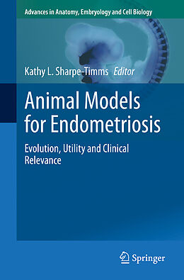 Couverture cartonnée Animal Models for Endometriosis de 