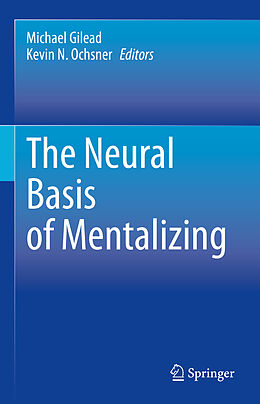 Livre Relié The Neural Basis of Mentalizing de 