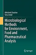 E-Book (pdf) Microbiological Methods for Environment, Food and Pharmaceutical Analysis von Abhishek Chauhan, Tanu Jindal