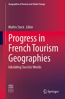 Livre Relié Progress in French Tourism Geographies de 