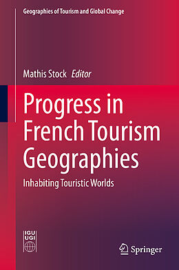 E-Book (pdf) Progress in French Tourism Geographies von 