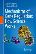 E-Book (pdf) Mechanisms of Gene Regulation: How Science Works von Carsten Carlberg, Ferdinand Molnár