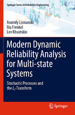 Couverture cartonnée Modern Dynamic Reliability Analysis for Multi-state Systems de Anatoly Lisnianski, Lev Khvatskin, Ilia Frenkel