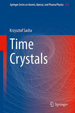 Livre Relié Time Crystals de Krzysztof Sacha