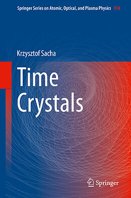 E-Book (pdf) Time Crystals von Krzysztof Sacha