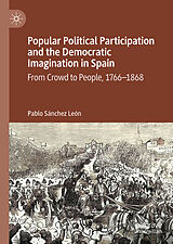 eBook (pdf) Popular Political Participation and the Democratic Imagination in Spain de Pablo Sánchez León