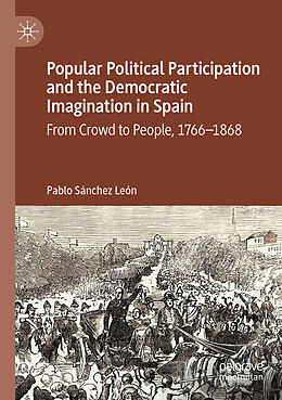 Couverture cartonnée Popular Political Participation and the Democratic Imagination in Spain de Pablo Sánchez León