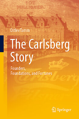 Couverture cartonnée The Carlsberg Story de Ditlev Tamm