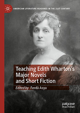 Couverture cartonnée Teaching Edith Wharton s Major Novels and Short Fiction de 