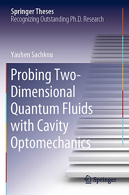 Couverture cartonnée Probing Two-Dimensional Quantum Fluids with Cavity Optomechanics de Yauhen Sachkou