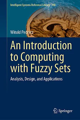 E-Book (pdf) An Introduction to Computing with Fuzzy Sets von Witold Pedrycz