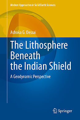 Livre Relié The Lithosphere Beneath the Indian Shield de Ashoka G. Dessai