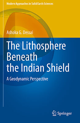 Couverture cartonnée The Lithosphere Beneath the Indian Shield de Ashoka G. Dessai