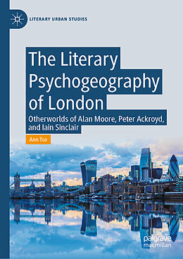 eBook (pdf) The Literary Psychogeography of London de Ann Tso