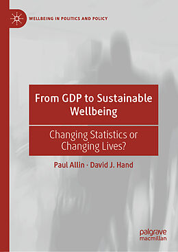 Livre Relié From GDP to Sustainable Wellbeing de David J. Hand, Paul Allin