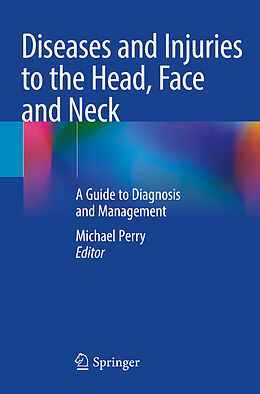 Couverture cartonnée Diseases and Injuries to the Head, Face and Neck de 
