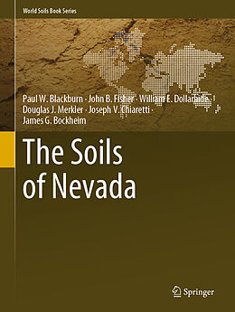 Livre Relié The Soils of Nevada de Paul W. Blackburn, John B. Fisher, James G. Bockheim