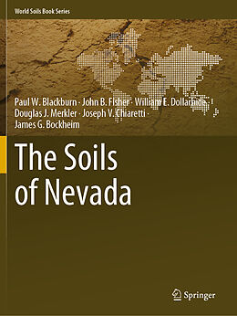 Couverture cartonnée The Soils of Nevada de Paul W. Blackburn, John B. Fisher, William E. Dollarhide