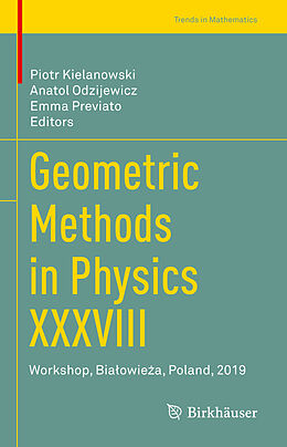 Fester Einband Geometric Methods in Physics XXXVIII von 