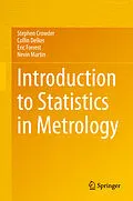 E-Book (pdf) Introduction to Statistics in Metrology von Stephen Crowder, Collin Delker, Eric Forrest