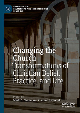 Kartonierter Einband Changing the Church von 