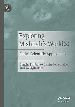 Couverture cartonnée Exploring Mishnah's World(s) de Simcha Fishbane, Jack N. Lightstone, Calvin Goldscheider