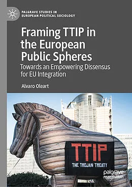 E-Book (pdf) Framing TTIP in the European Public Spheres von Alvaro Oleart
