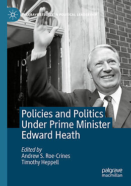 Kartonierter Einband Policies and Politics Under Prime Minister Edward Heath von 