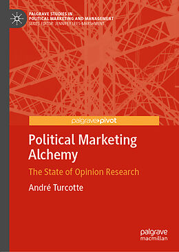 Livre Relié Political Marketing Alchemy de André Turcotte