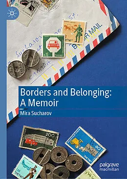 E-Book (pdf) Borders and Belonging: A Memoir von Mira Sucharov