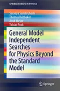 E-Book (pdf) General Model Independent Searches for Physics Beyond the Standard Model von Saranya Samik Ghosh, Thomas Hebbeker, Arnd Meyer