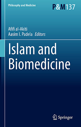 Fester Einband Islam and Biomedicine von 