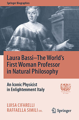 Kartonierter Einband Laura Bassi The World's First Woman Professor in Natural Philosophy von 