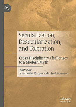 Fester Einband Secularization, Desecularization, and Toleration von 