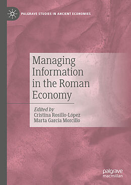 Livre Relié Managing Information in the Roman Economy de 