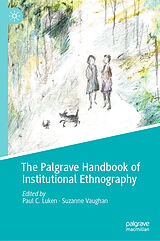 E-Book (pdf) The Palgrave Handbook of Institutional Ethnography von 