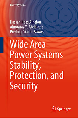 Fester Einband Wide Area Power Systems Stability, Protection, and Security von 