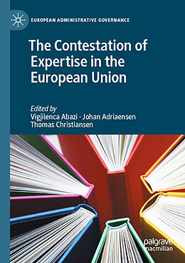 Couverture cartonnée The Contestation of Expertise in the European Union de 