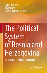 eBook (pdf) The Political System of Bosnia and Herzegovina de Damir Banovic, Sasa Gavric, Mariña Barreiro Mariño