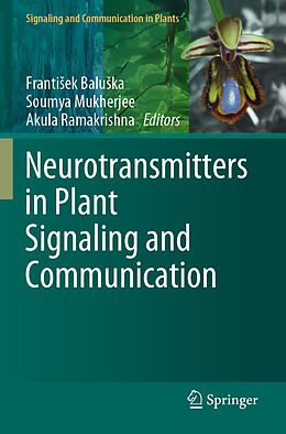 Kartonierter Einband Neurotransmitters in Plant Signaling and Communication von 