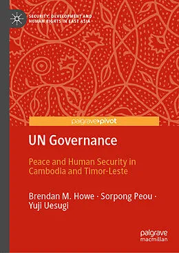 E-Book (pdf) UN Governance von Brendan M. Howe, Sorpong Peou, Yuji Uesugi