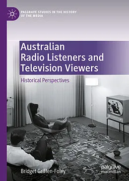 E-Book (pdf) Australian Radio Listeners and Television Viewers von Bridget Griffen-Foley
