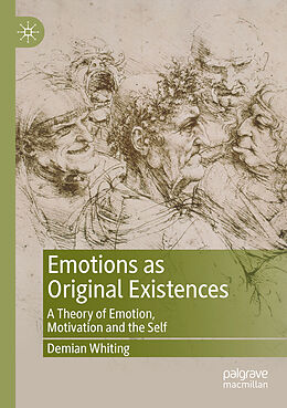 Couverture cartonnée Emotions as Original Existences de Demian Whiting