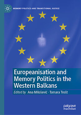 Livre Relié Europeanisation and Memory Politics in the Western Balkans de 