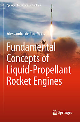 Couverture cartonnée Fundamental Concepts of Liquid-Propellant Rocket Engines de Alessandro De Iaco Veris