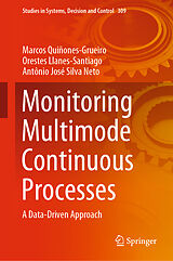 eBook (pdf) Monitoring Multimode Continuous Processes de Marcos Quiñones-Grueiro, Orestes Llanes-Santiago, Antônio José Silva Neto