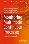 E-Book (pdf) Monitoring Multimode Continuous Processes von Marcos Quiñones-Grueiro, Orestes Llanes-Santiago, Antônio José Silva Neto