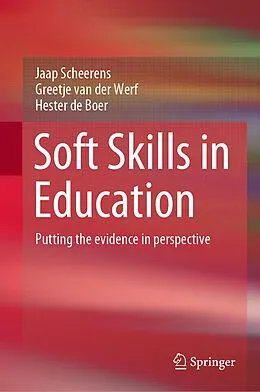 E-Book (pdf) Soft Skills in Education von Jaap Scheerens, Greetje van der Werf, Hester de Boer