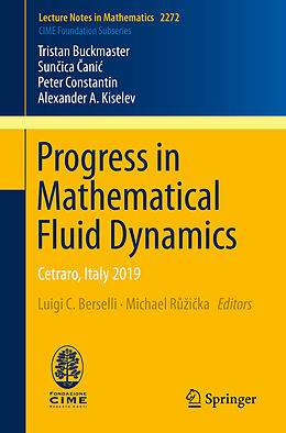 Couverture cartonnée Progress in Mathematical Fluid Dynamics de Tristan Buckmaster, Sun ica  Ani , Peter Constantin