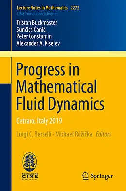 E-Book (pdf) Progress in Mathematical Fluid Dynamics von Tristan Buckmaster, Suncica Canic, Peter Constantin